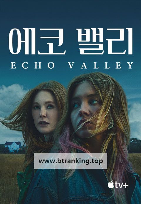 [내장 한글] 에코 밸리 Echo Valley 2025 1080p ATVP WEB-DL DDP5 1 Atmos H 264-FLUX