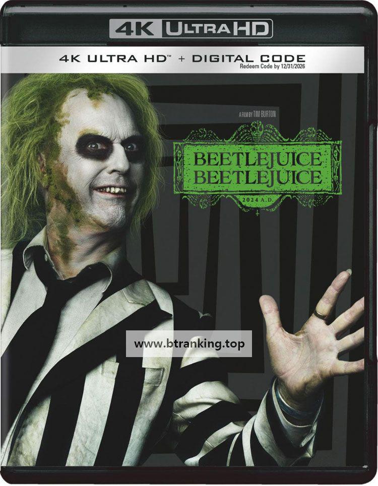 비틀쥬스 비틀쥬스 Beetlejuice.Beetlejuice.(2024).BluRay.2160p.DDP.Atmos.7.1.DV.HDR10+.10Bit.x265-ZAX